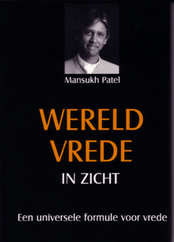 Wereld vrede in zicht - Mansukh Patel